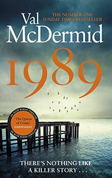 1989: The brand-new thriller from the No.1 bestseller (Allie Burns)