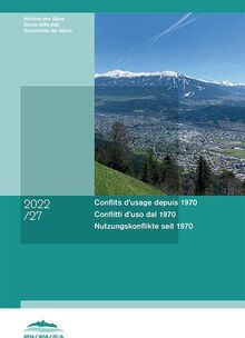 Conflits d’usage depuis 1950 | Conflitti d’uso dal 1950 | Nutzungskonflikte seit 1950 (Geschichte der Alpen /Histoire des Alpes /Storia delle Alpi)