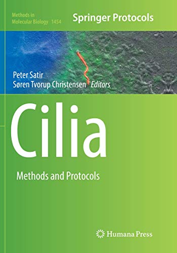 Peter Satir Cilia, Methods And Protocols (Methods In Molecular Biology, Band 1454)