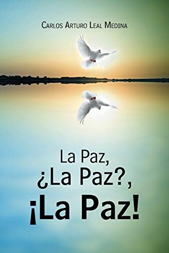 La Paz, La Paz? ¡La Paz!
