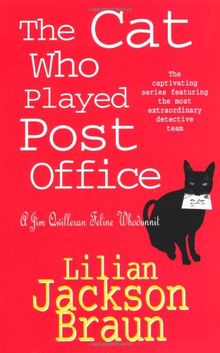 The Cat Who Played Post Office. A Jim Qwilleran Feline Whodunnit