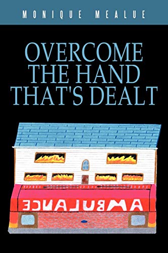 Overcome the hand that's dealt