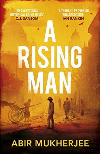 A Rising Man Von Abir Mukherjee