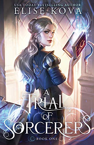 Elise Kova A Trial Of Sorcerers