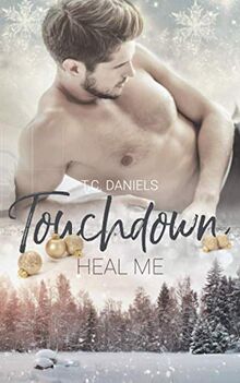 Touchdown: Heal me