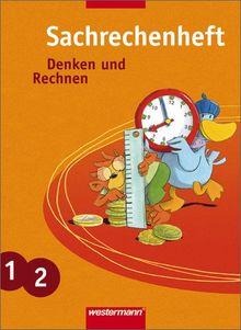 Denken und Rechnen - Zusatzmaterialien Ausgabe ab 2005: Sachrechnen 1 / 2