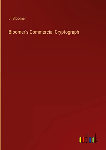 Bloomer's Commercial Cryptograph