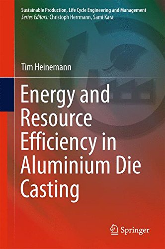 Energy and Resource Efficiency in Aluminium Die Casting (Sustainable Production, Life Cycle Engineering and Management)