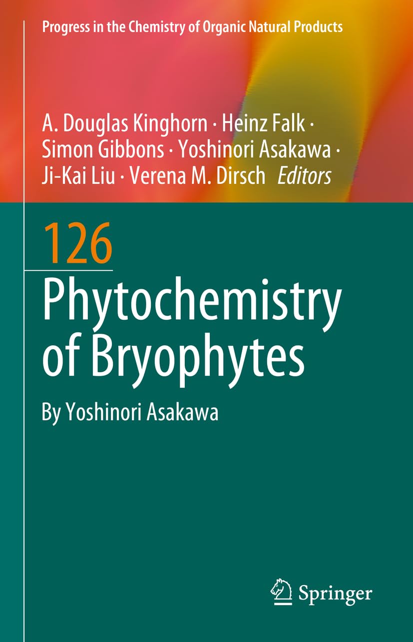 Phytochemistry of Bryophytes (Progress in the Chemistry of Organic Natural Products, 126, Band 126)