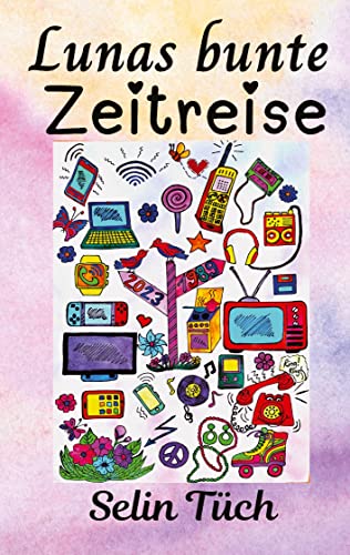 Lunas bunte Zeitreise: DE