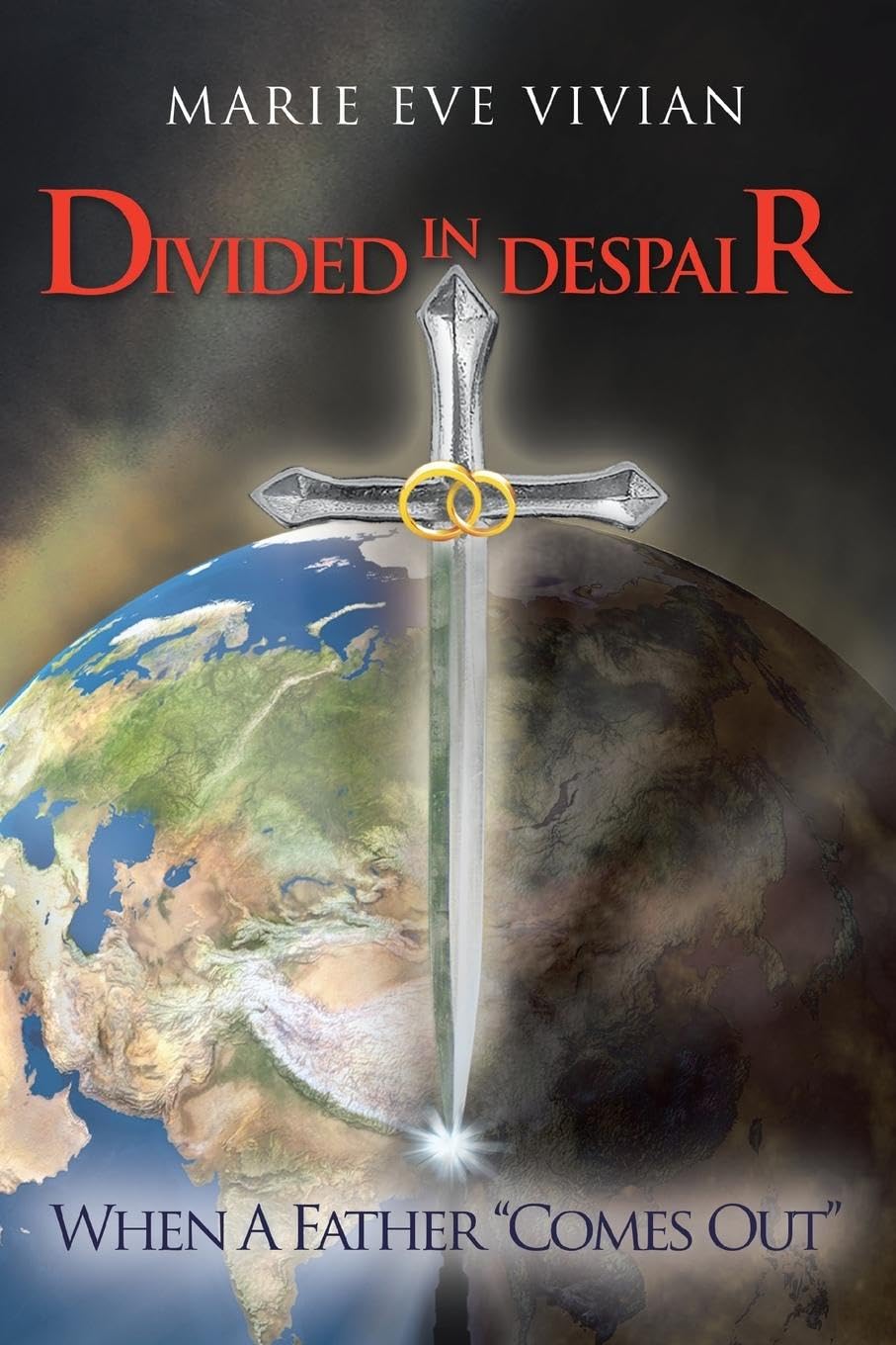 Divided In Despair: When A Father Comes Out