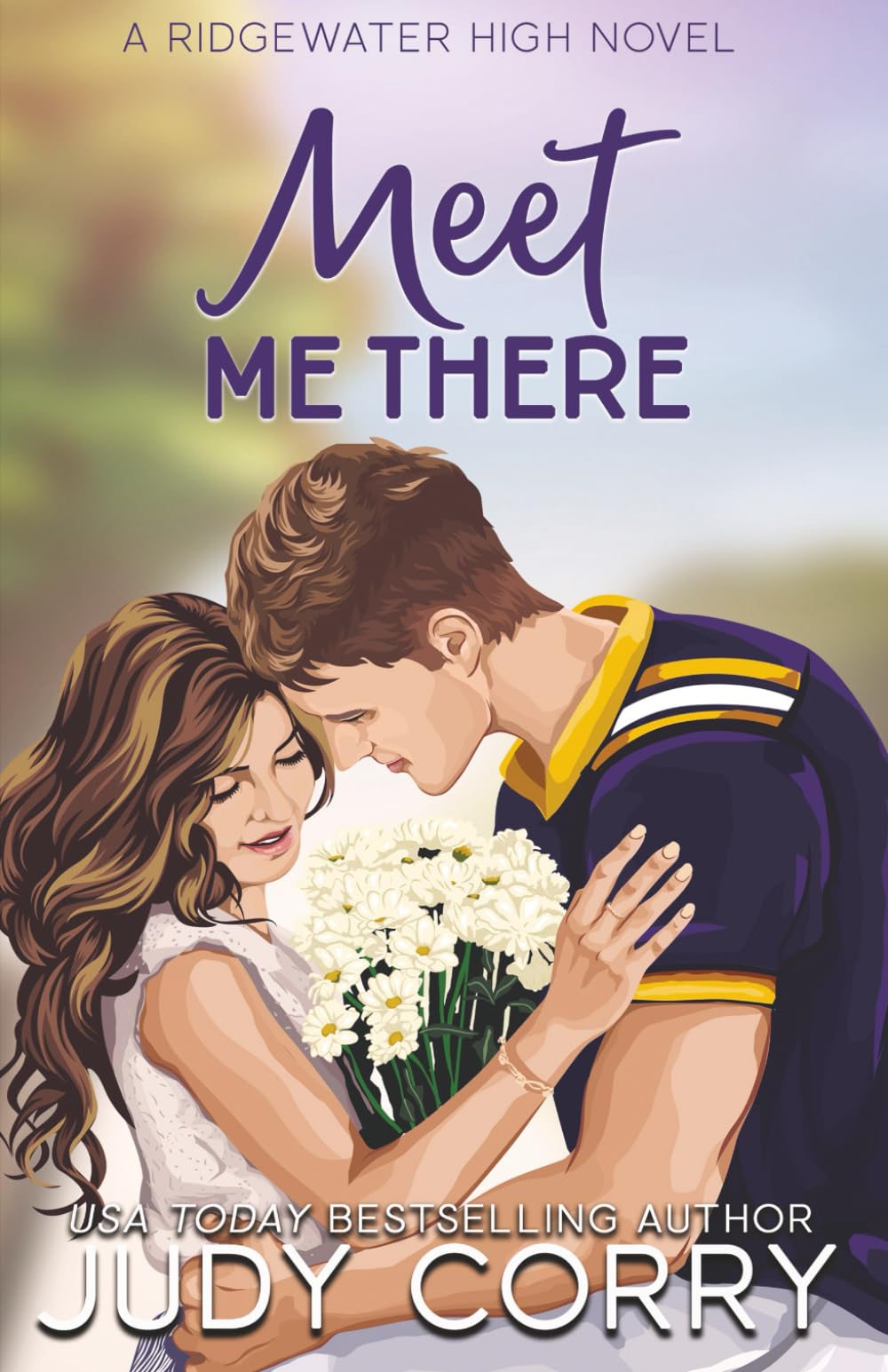 Meet Me There (Ridgewater High Romance)