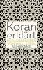 Koran erklärt (suhrkamp taschenbuch)