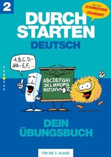 Durchstarten Deutsch. 2. Dein Übungsbuch: Deutsch für die 2. Schulstufe