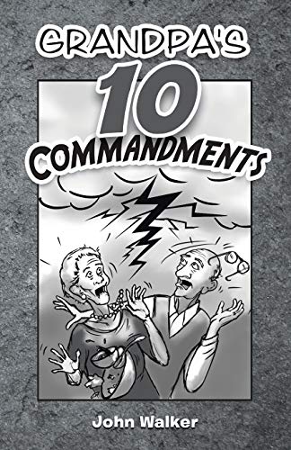 Grandpa's 10 Commandments