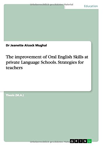 The improvement of Oral English Skills at private Language Schools. Strategies for teachers