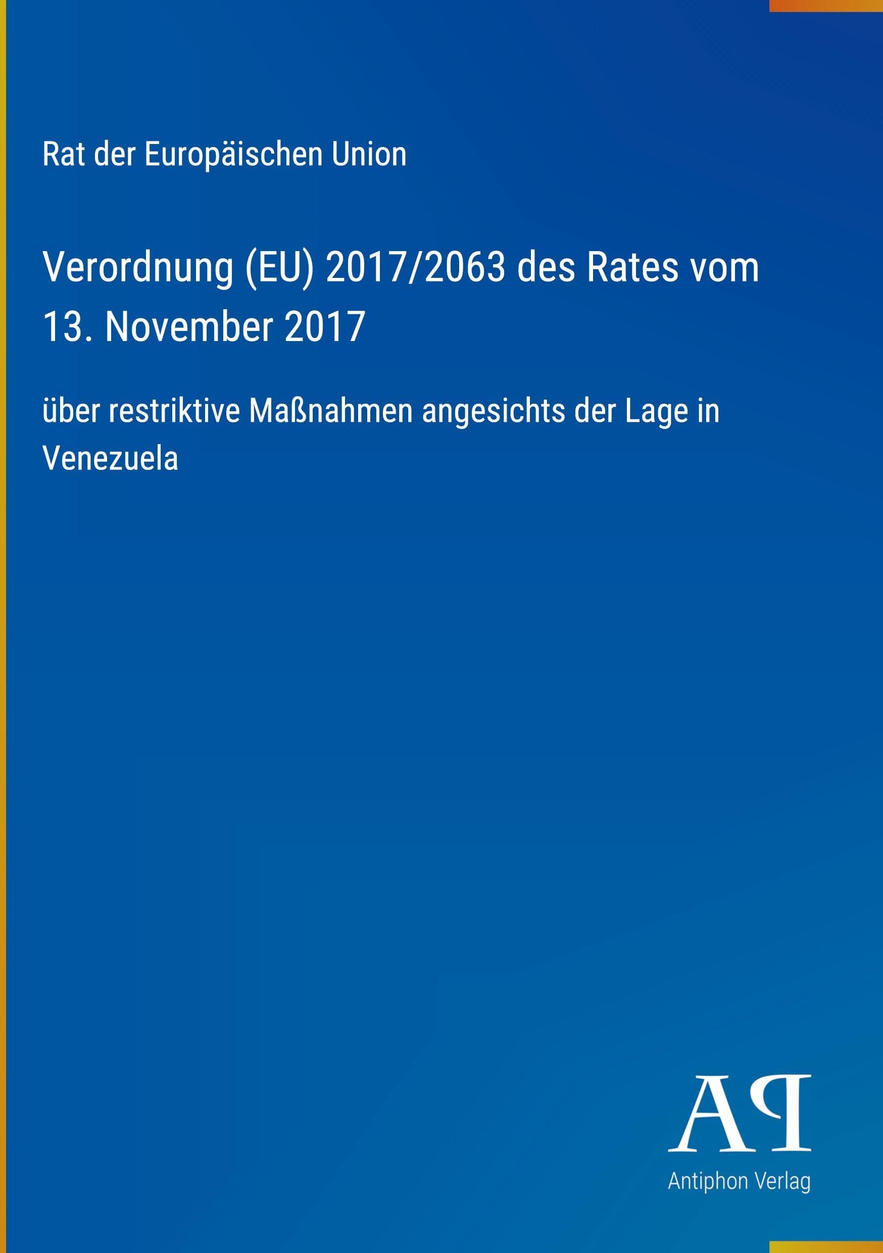 Verordnung (EU) 2017/2063 des Rates vom 13. November 2017