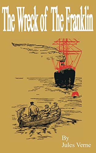 Wreck of the Franklin, The