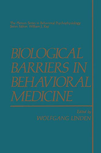 Biological Barriers in Behavioral Medicine (The Springer Series in Behavioral Psychophysiology and Medicine)