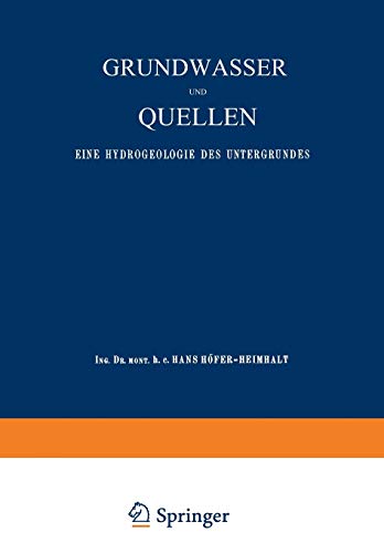 Grundwasser und Quellen: Eine Hydrogeologie des Untergrundes