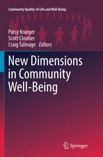 New Dimensions in Community Well-Being (Community Quality-of-Life and Well-Being)