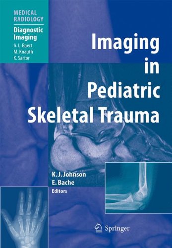 Imaging in Pediatric Skeletal Trauma: Techniques and Applications (Medical Radiology)