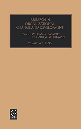 Res Org Chg Dev V 8 (Research in Organizational Change and Development , Vol 8, Band 8)