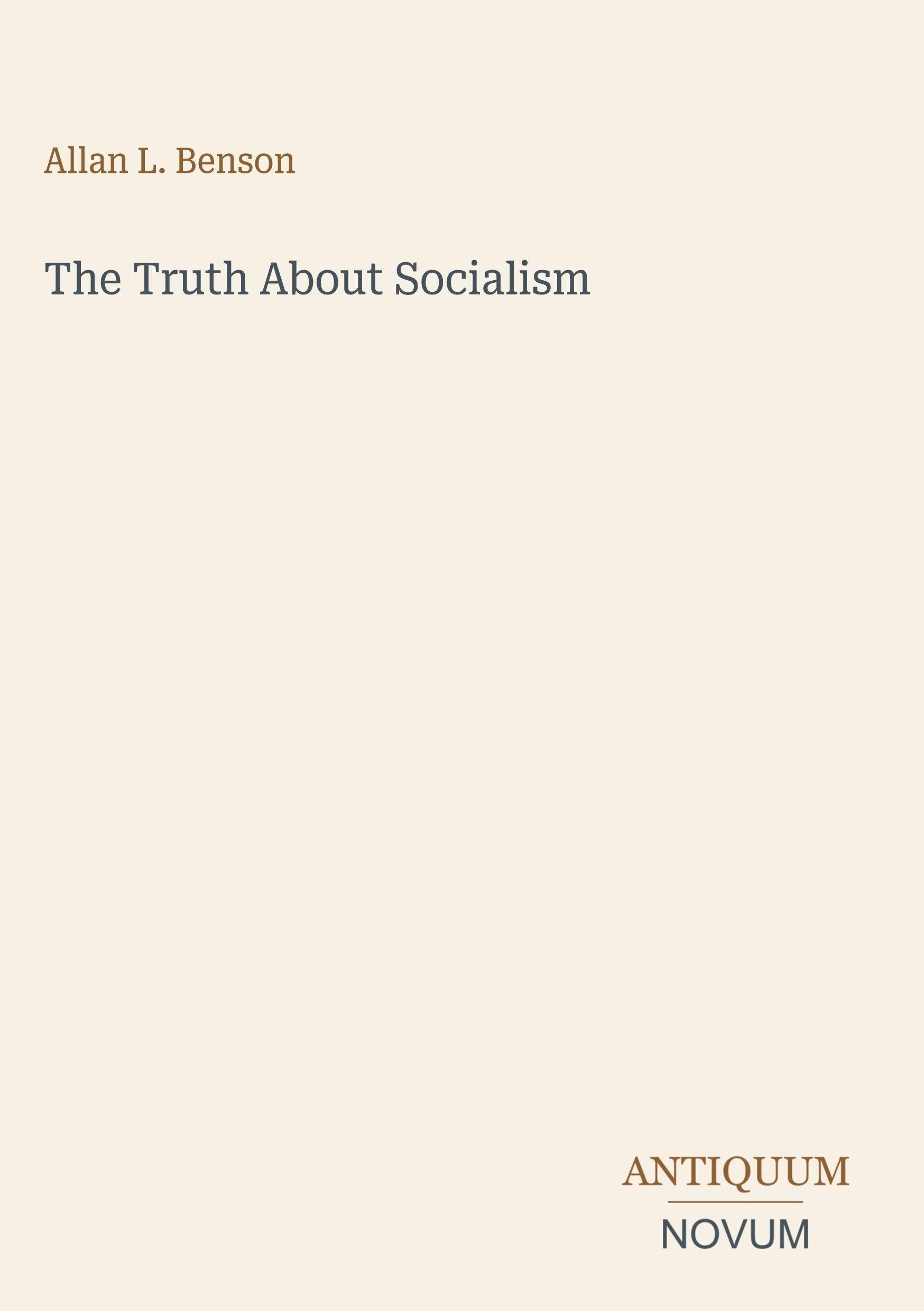 The Truth About Socialism