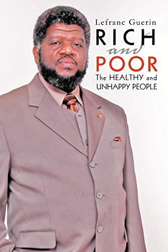 Rich and Poor: The Healthy and Unhappy People
