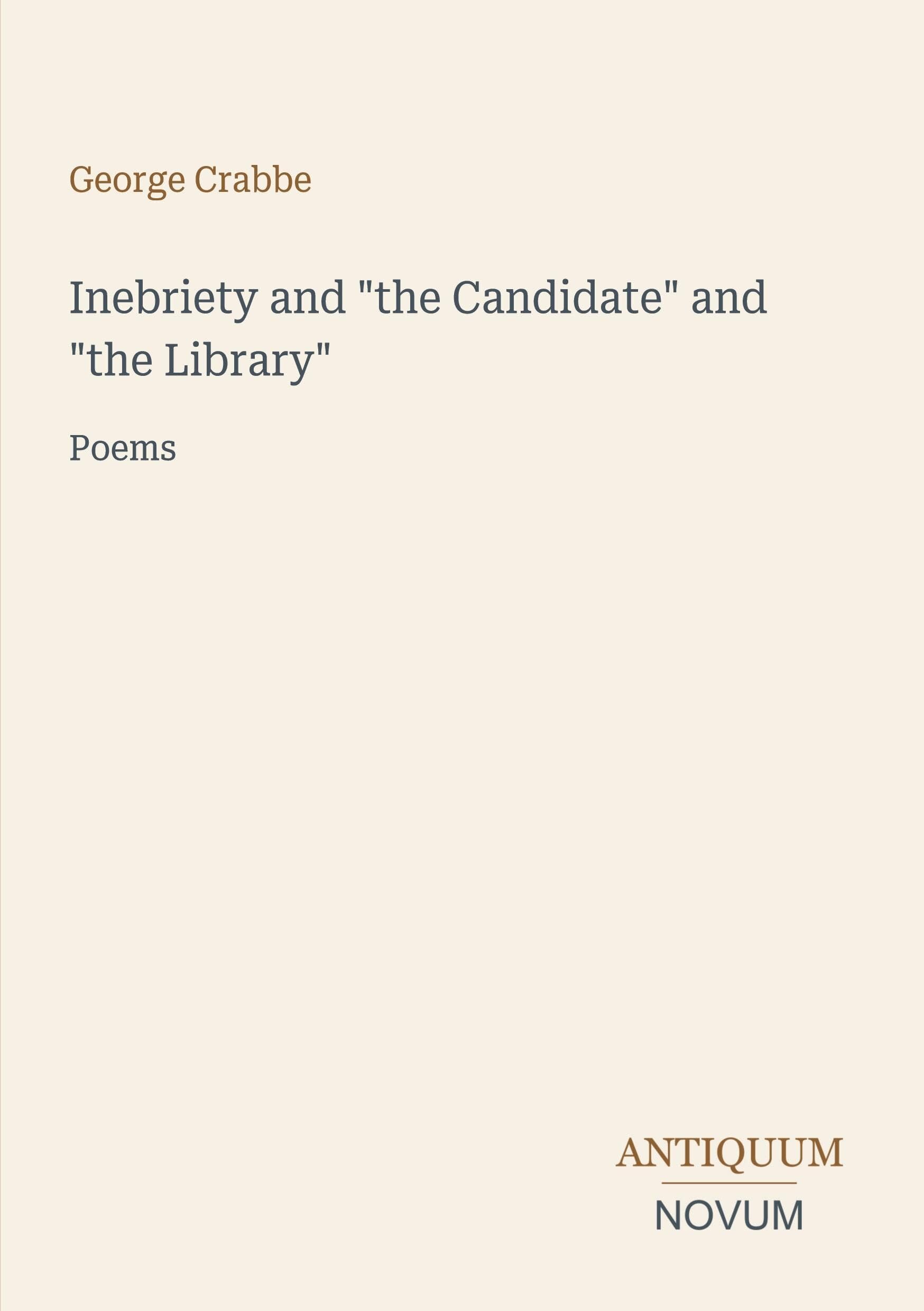 Inebriety and the Candidate and the Library