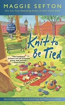 Knit to Be Tied (A Knitting Mystery, Band 14)