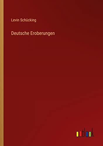 Deutsche Eroberungen