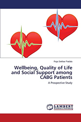 Wellbeing, Quality of Life and Social Support among CABG Patients: A Prospective Study