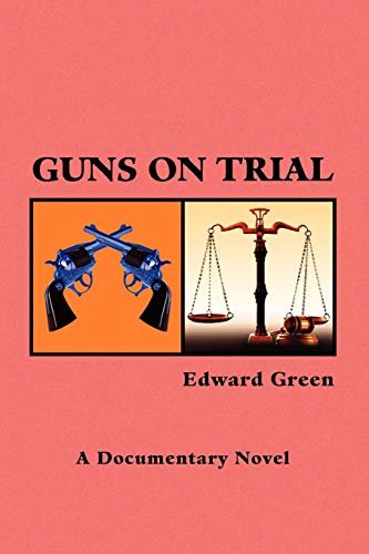 Guns On Trial