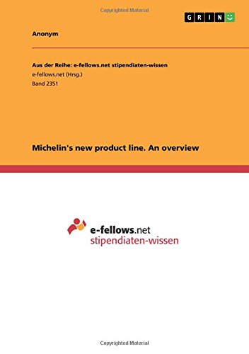 Michelin's new product line. An overview