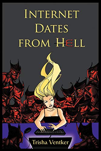 Internet Dates From Hell