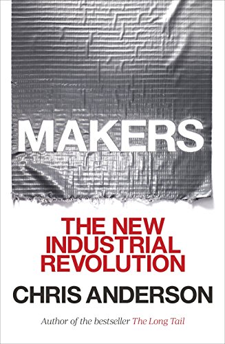 Makers: The New Industrial Revolution (Telord 1403)