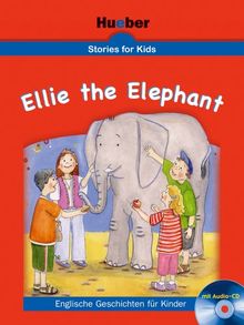 Stories for Kids - Ellie the Elephant: Buch mit Audio-CD