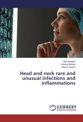 Head and neck rare and unusual infections and inflammations