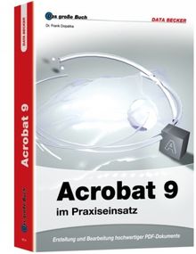 Das grosse Buch Adobe Acrobat 9 von Frank Dopatka | Buch | Zustand sehr gut