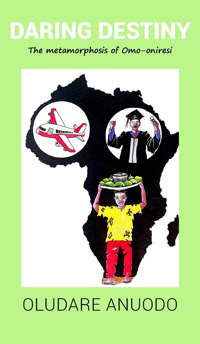 Daring Destiny: The Metamorphosis of Omo-oniresi