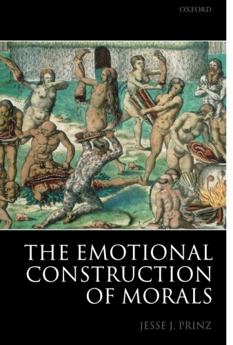 The Emotional Construction Of Morals