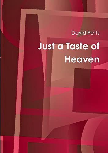 Just a Taste of Heaven