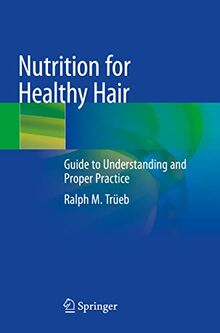 Nutrition for Healthy Hair: Guide to Understanding and Proper Practice