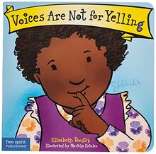 Verdick, E: Voices are Not for Yelling Board Book (The Best Behavior Series)