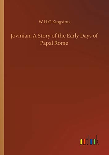 Jovinian, A Story of the Early Days of Papal Rome