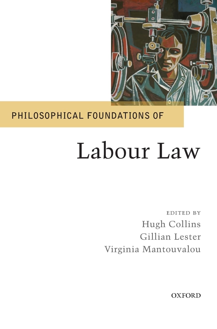 PHILOS FOUNDATIONS OF LABOUR LAW PF C (Philosophical Foundations of Law)
