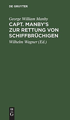 Capt. Manby’s zur Rettung von Schiffbrüchigen
