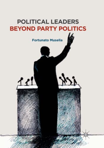 Political Leaders Beyond Party Politics