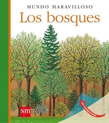 Los bosques (Mundo maravilloso, Band 14)